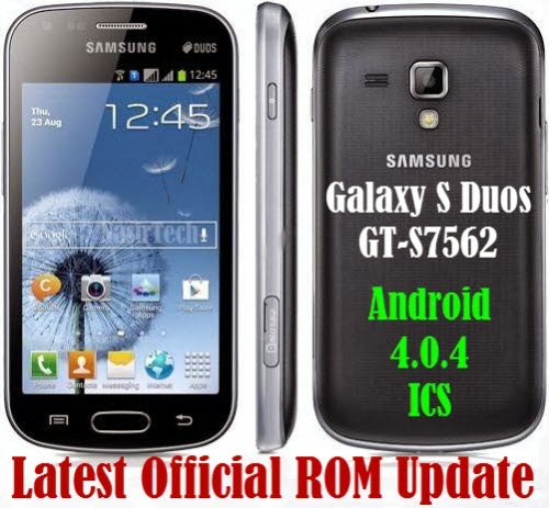 Android 4.0.4 ICS Official ROM Updat for Galaxy S Duos GT S7562