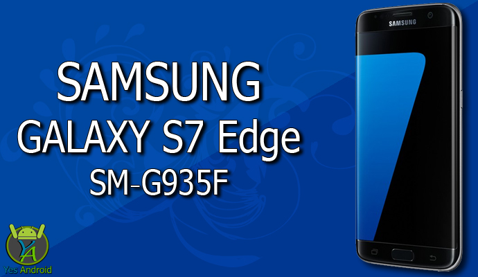 Download G935FXXU1BPJE Galaxy S7 Edge SM G935F