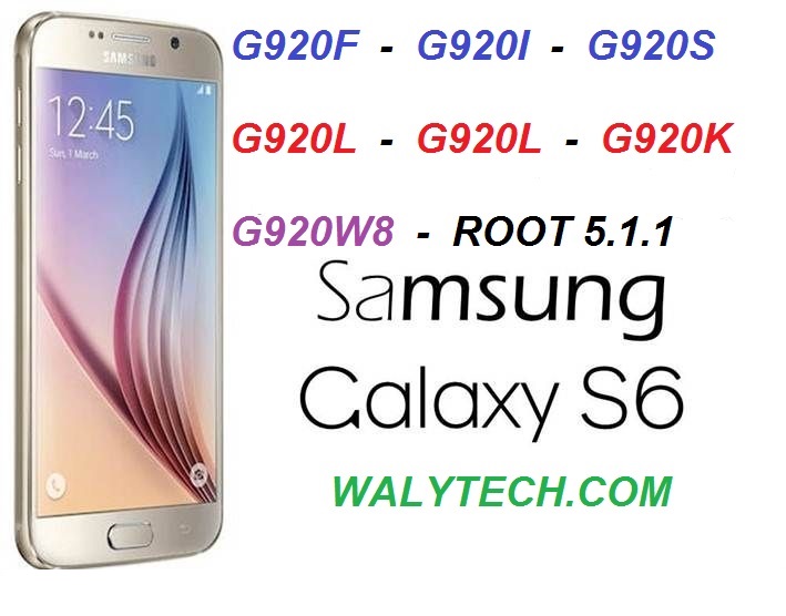 روت لاجهزة G920-FISLKTW8 اصدار 5.1.1 3 How to Root Samsung Galaxy S6