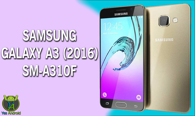 Galaxy A3 2016 SM A310F A310FXXU2BPI3