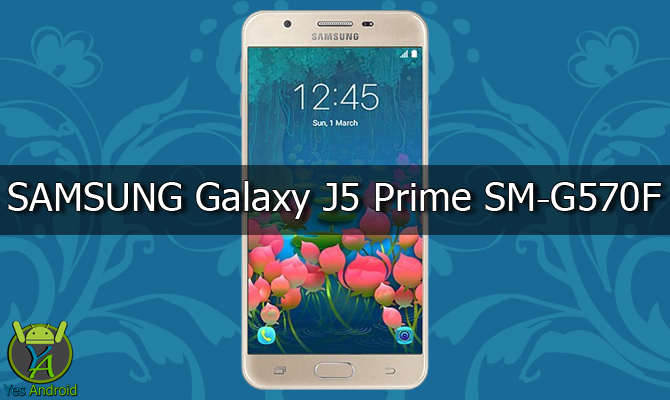 Download G570FXXU1APLD Galaxy J5 Prime SM G570F