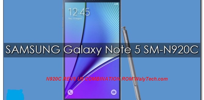 N920CXXU3CQC7SamsungGalaxyNote5SM N920CYesAndroid