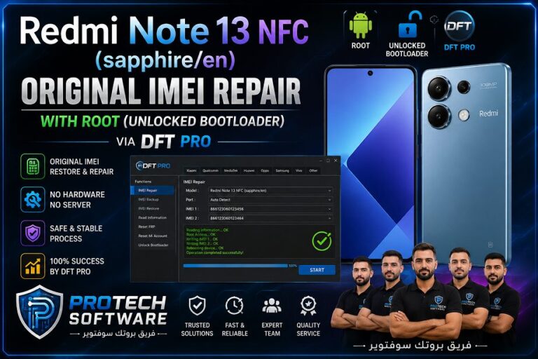 إصلاح واستعادة الـ Original IMEI لهاتف Redmi Note 13 NFC (sapphiren) عبر DFT PRO مع Root وUnlocked Bootloader - 3750b540 5...
